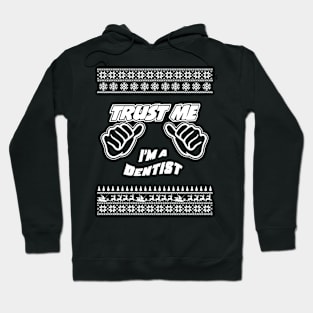 Trust Me, I’m a DENTIST – Merry Christmas Hoodie